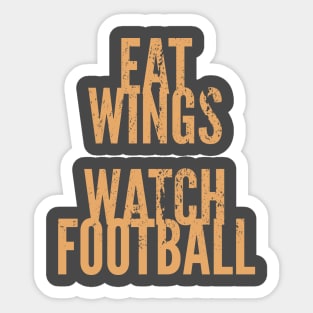 Eat Wings, Watch Football Sticker